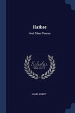 Hathor: And Other Poems