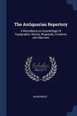 The Antiquarian Repertory