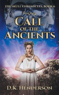Call of the Ancients - Henderson, D K