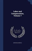 Labor and Compensation, Volume 7