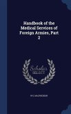 Handbook of the Medical Services of Foreign Armies, Part 2