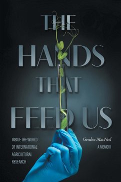 The Hands that Feed Us - MacNeil, Gordon