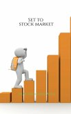 SET TO STOCK MARKET