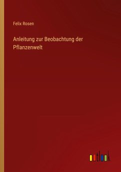 Anleitung zur Beobachtung der Pflanzenwelt