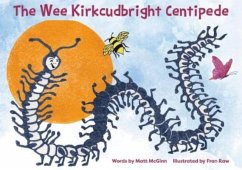 The Wee Kirkcudbright Centipede - McGinn, Matt