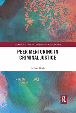 Peer Mentoring in Criminal Justice - Buck, Gillian