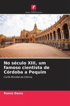 No século XIII, um famoso cientista de Córdoba a Pequim - Daniz, Ramiz