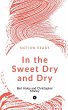 IN THE SWEET DRY AND DRY - Bild 1