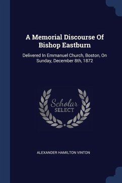 A Memorial Discourse Of Bishop Eastburn - Vinton, Alexander Hamilton