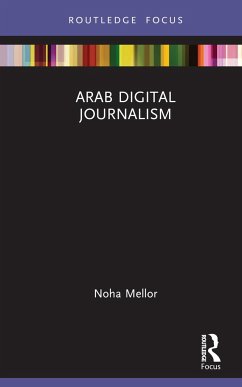 Arab Digital Journalism - Mellor, Noha