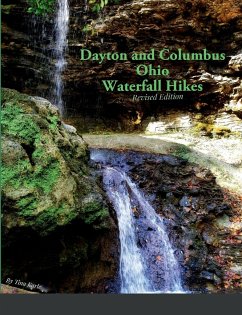 Dayton and Columbus Ohio Waterfall Hikes - Karle, Tina