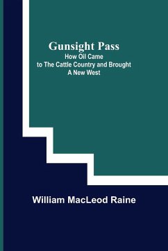 Gunsight Pass - Macleod Raine, William