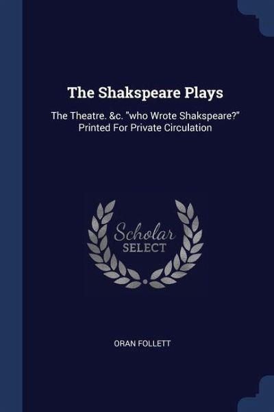 The Shakspeare Plays The Shakspeare Plays