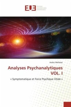 Analyses Psychanalytiques VOL. I - Wellman, Andru
