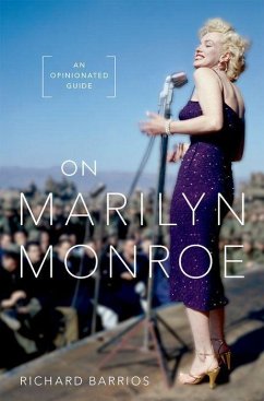On Marilyn Monroe - Barrios, Richard (, independent scholar)
