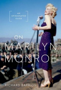 On Marilyn Monroe - Barrios, Richard (, independent scholar)