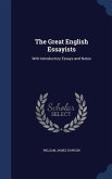 The Great English Essayists: With Introductory Essays and Notes