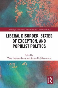 Liberal Disorder, States of Exception, and Populist Politics