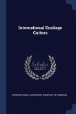 International Ensilage Cutters