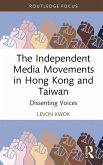 The Independent Media Movements in Hong Kong and Taiwan