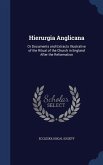 Hierurgia Anglicana: Or Documents and Extracts Illustrative of the Ritual of the Church in England After the Reformation