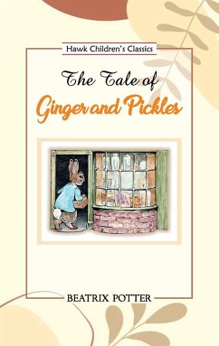 The Tale of Ginger and Pickles - Potter, Beatrix