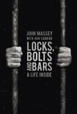 Locks, Bolts and Bars