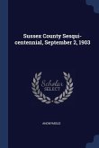 Sussex County Sesqui-centennial, September 2, 1903