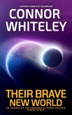 Their Brave New World: An Agents of The Emperor Science Fiction Short Story (Agents of The Emperor Science Fiction Stories) (eBook, ePUB)