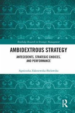 Ambidextrous Strategy - Zakrzewska-Bielawska, Agnieszka