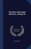 The New-York Legal Observer, Volume 10