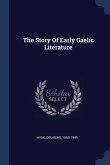 The Story Of Early Gaelic Literature