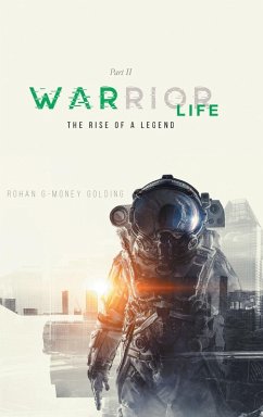 Warrior Life Part II - Rohan G-Money Golding Warrior Life Part II - Rohan G-Money Golding