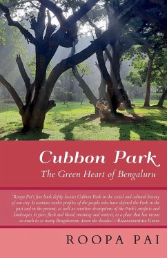 CUBBON PARK THE GREEN HEART OF BENGALURU - Pai, Roopa