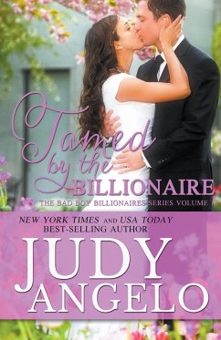 Tamed by the Billionaire (Roman's Story) - Angelo, Judy