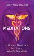 Meditations for Women Physicians (and... - Bild 1
