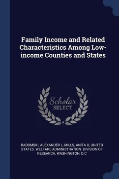 Family Income and Related Characteristics Among Low-income Counties and States - Radomski, Alexander L.; Mills, Anita U.