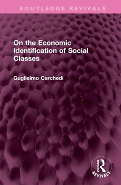 On the Economic Identification of Social Classes - Carchedi, Guglielmo