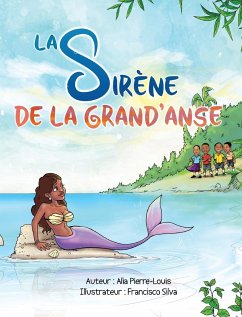 La Sirène de la Grand'Anse - Pierre-Louis, Alia