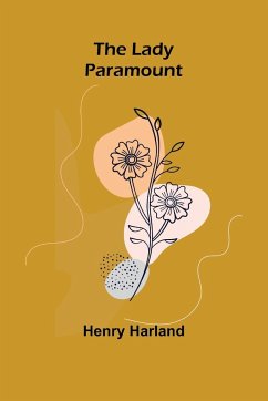 The Lady Paramount - Harland, Henry