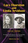 Lucy Thurston and Linda Arvidson