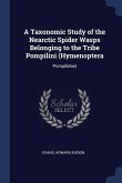 A Taxonomic Study of the Nearctic Spider Wasps Belonging to the Tribe Pompilini (Hymenoptera: Pompilidae)