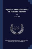 Riparian Grazing Successes on Montana Ranches: 1995; Volume 1998