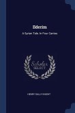 Ilderim: A Syrian Tale. In Four Cantos