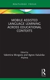 Mobile Assisted Language Learning Across Educational Contexts