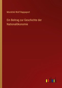 Ein Beitrag zur Geschichte der Nationalökonomie