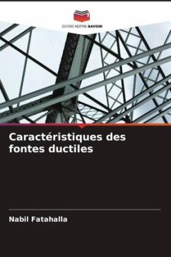 Caractéristiques des fontes ductiles - Fatahalla, Nabil