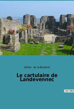 Le cartulaire de Landevennec - De La Borderie, Arthur