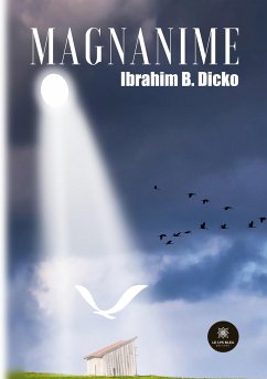 Magnanime - Ibrahim B Dicko