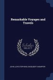 Remarkable Voyages and Travels